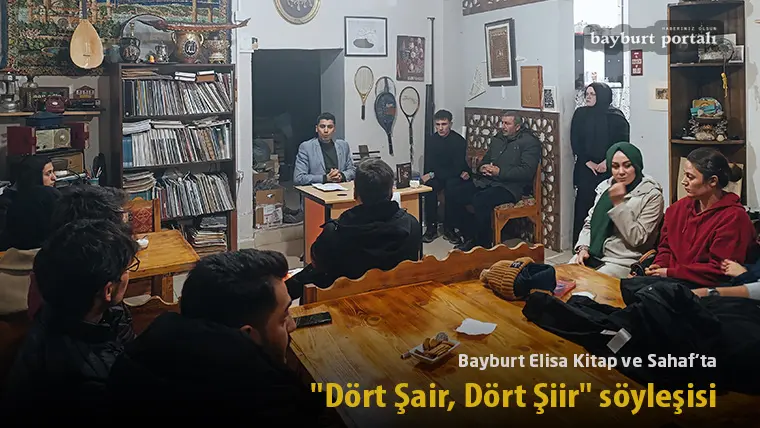 Bayburt Portalı –Bayburt’ta Elisa Kitap ve Sahaf’ta düzenlenen “Sahaf Konuşmaları”